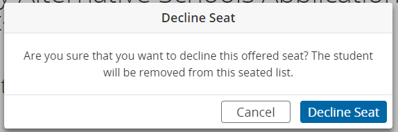 Decline Seat alert box with the message "Are you sure you want to decline this offered seat? The student will be removed from this seated list."