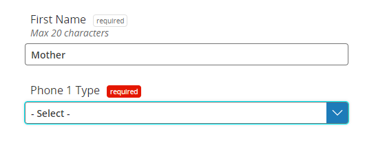 Contact information form showing the required First Name field and a required Phone 1 Type dropdown set to default ‘- Select -’.