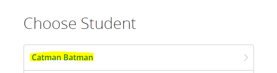 Choose Student webpage, with a dropdown to choose an existing student.