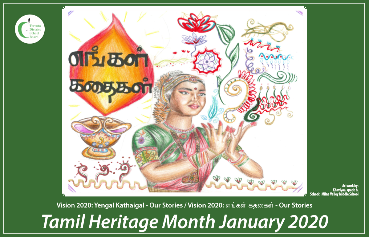 Poster for Tamil Heritage Month January 2020 featuring artwork by eighth grader Khaviyaa, from Milne Valley Middle School 