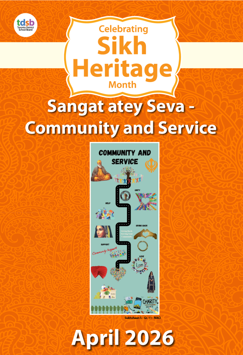 Poster celebrating Sikh Heritage Month on an orange patterned background with the TDSB logo at the top. Text reads “Celebrating Sikh Heritage Month,” “Sangat atey Seva – Community and Service,” and “April 2026.” The centre displays a tall student‑created artwork titled “Community and Service,” showing a winding path surrounded by illustrations and words such as help, unity, support, love, giving back, charity, and community support. Sikh symbols and diverse illustrated figures appear throughout the design.