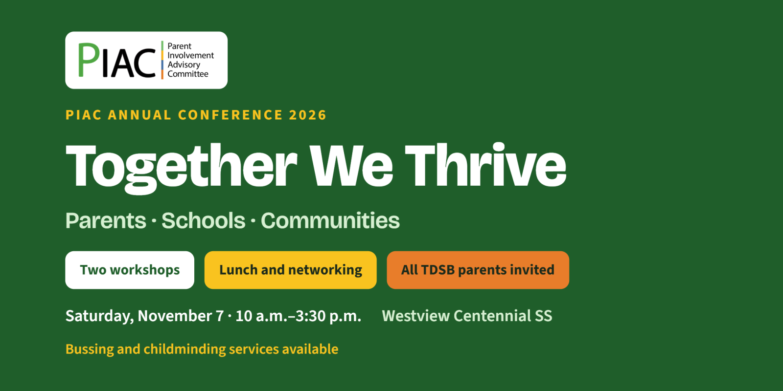 PIAC Annual Conference 2026, two workshops, lunch and networking, all TDSB parents invited.