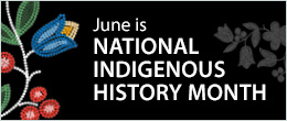 National Indigenous History Month Promo
