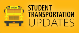 Student Transportation Updates
