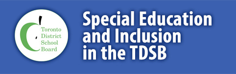 Special Education and Inclusion in TDSB