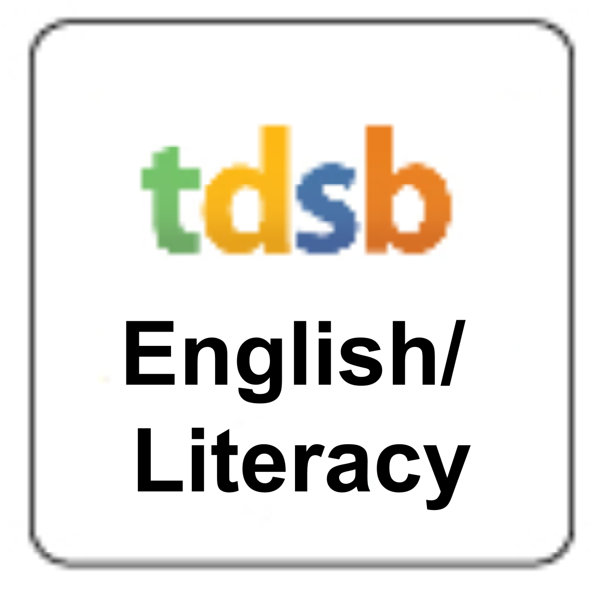 TDSB English Literacy
