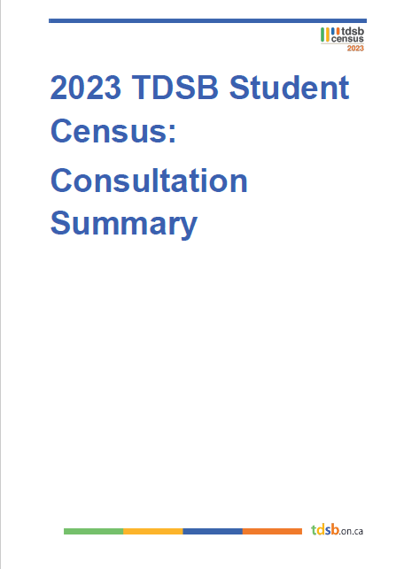 2023 TDSB Student Census: Consultation Summary
